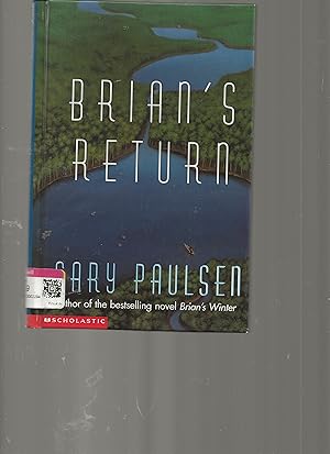 Brians Return by Gary Paulsen, First Edition - AbeBooks Brians Return by Gary Paulsen, First Edition - AbeBooks