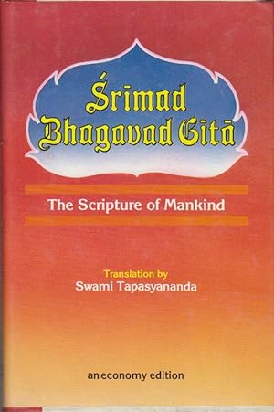 Srimad Bhagavad Gita. The Scripture of Mankind. The Textin Devangari with Transliteration in Roma...
