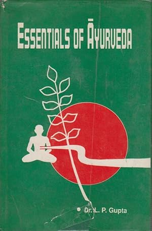 Essentials of Ayurveda. The Chaukhamba Ayurvijnan Studies 4.