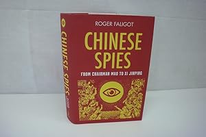 Chinese Spies: From Chairman Mao to Xi Jinping