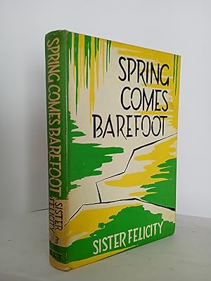 Spring Comes Barefoot