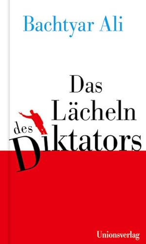 Image du vendeur pour Das Lcheln des Diktators Essays mis en vente par Bunt Buchhandlung GmbH