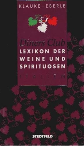 Bild des Verkufers fr Lexikon der Weine und Spirituosen; Teil: Italien. Klauke ; Eberle zum Verkauf von Schrmann und Kiewning GbR