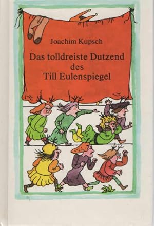 Imagen del vendedor de Das tolldreiste Dutzend des Till Eulenspiegel. a la venta por Schrmann und Kiewning GbR