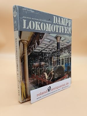 Englische deutsche und schweizerische Dampf Lokomotiven / Band 8