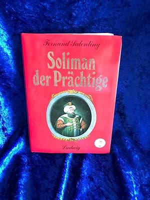 Bild des Verkufers fr Soliman der Prchtige und das Osmanische Reich zum Verkauf von Antiquariat Jochen Mohr -Books and Mohr-