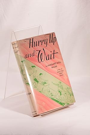 Seller image for Hurry Up and Wait for sale by Babylon Revisited Rare Books