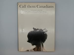 Call Them Canadians: A Photographic Point of View.
