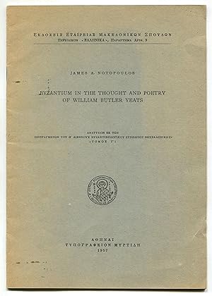 Bild des Verkufers fr [Offprint]: Byzantium in the Thought and Poetry of William Butler Yeats zum Verkauf von Between the Covers-Rare Books, Inc. ABAA