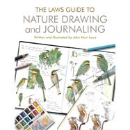 Seller image for The Laws Guide to Nature Drawing and Journaling for sale by eCampus