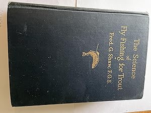 Seller image for The Science of Fly Fishing For Trout, for sale by H&G Antiquarian Books