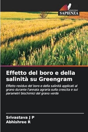 Seller image for Effetto del boro e della salinit su Greengram for sale by BuchWeltWeit Ludwig Meier e.K.