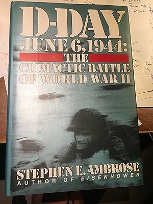Seller image for D-Day June 6, 1944: The Climactic Battle of World War II for sale by Bristlecone Books  RMABA