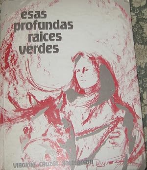 Bild des Verkufers fr Esas profundas races verdes zum Verkauf von Librera Monte Sarmiento