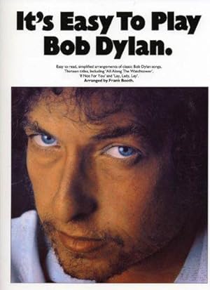 Imagen del vendedor de It's easy to play Bob Dylan a la venta por WeBuyBooks