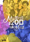 Seller image for Mujeres a 200 aoz luz for sale by AG Library