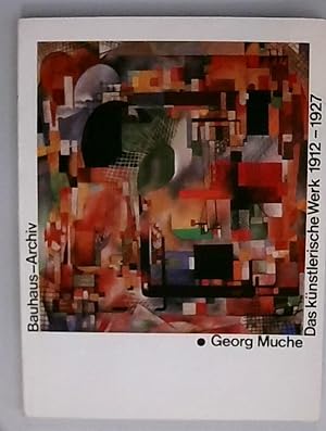 Seller image for Georg Muche Das knstlerische Werk 1912-1927 for sale by Berliner Bchertisch eG