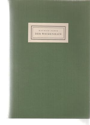 Bild des Verkufers fr Der Weidenhain. Lob des einsamen Lebens. ( Pressendruck ). Aus dem Altfranzsischen bertragen und mit einem Nachwort versehen von Maria Lanckoronska. zum Verkauf von Fundus-Online GbR Borkert Schwarz Zerfa