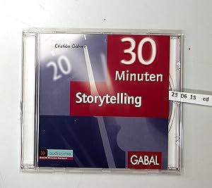 Seller image for 30 Minuten Storytelling: Ungekrzte Fassung for sale by Berliner Bchertisch eG