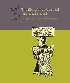 Seller image for Ray & Joe: The Story Of A Man And His Dead Friend (Hardcover) for sale by CitiRetail