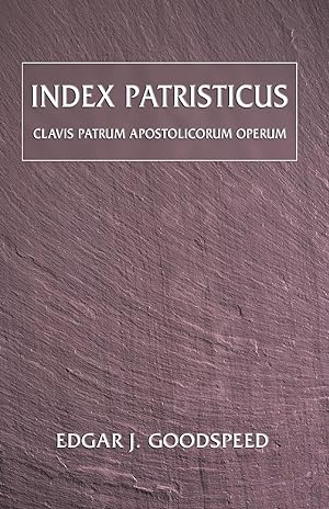 Seller image for Index Patristicus: Clavis Patrum Apostolicorum Operum for sale by moluna