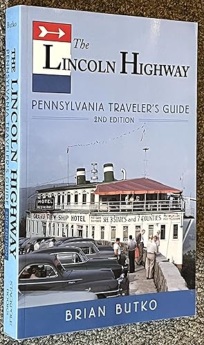 Image du vendeur pour The Lincoln Highway; Pennsylvania Traveler's Guide mis en vente par DogStar Books