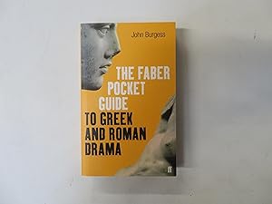 The Faber Pocket Guide To Greek and Roman Drama