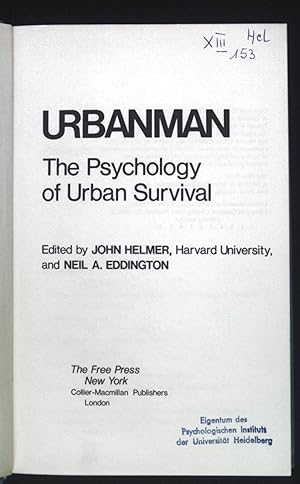 Immagine del venditore per Urbanman. The Psychology of Urban Survival. venduto da books4less (Versandantiquariat Petra Gros GmbH & Co. KG)