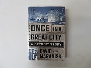 Once In A Great City. A Detroit Story