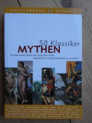 Mythen : die bekanntesten Mythen der griechischen Antike. dargestellt von. Unter Mitarb. von Ulri...