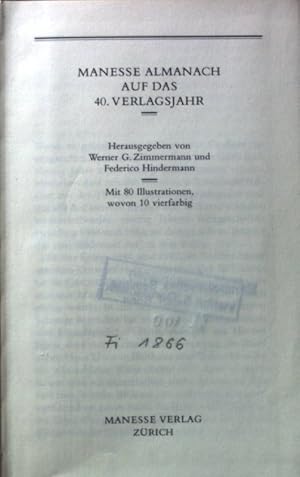 Imagen del vendedor de Manesse Almanach auf das 40. Verlagsjahr. a la venta por books4less (Versandantiquariat Petra Gros GmbH & Co. KG)