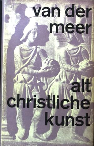 Bild des Verkufers fr Altchristliche Kunst. zum Verkauf von books4less (Versandantiquariat Petra Gros GmbH & Co. KG)