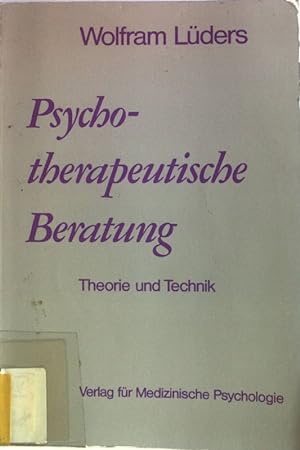 Bild des Verkufers fr Psychotherapeutische Beratung : Theorie u. Technik. zum Verkauf von books4less (Versandantiquariat Petra Gros GmbH & Co. KG)