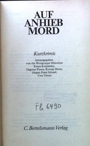 Bild des Verkufers fr Auf Anhieb Mord. Kurzkrimis. zum Verkauf von books4less (Versandantiquariat Petra Gros GmbH & Co. KG)
