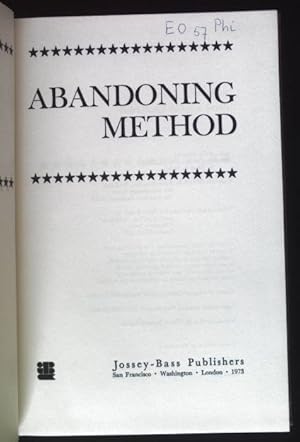 Image du vendeur pour Abandoning Method: Sociological Studies in Methodology. mis en vente par books4less (Versandantiquariat Petra Gros GmbH & Co. KG)