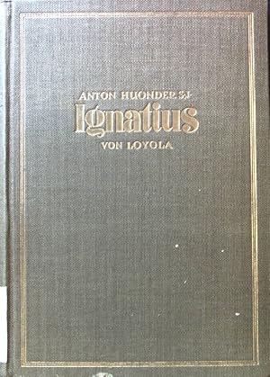 Bild des Verkufers fr Ignatius von Loyola. Beitrge zu seinem Charakterbild. zum Verkauf von books4less (Versandantiquariat Petra Gros GmbH & Co. KG)