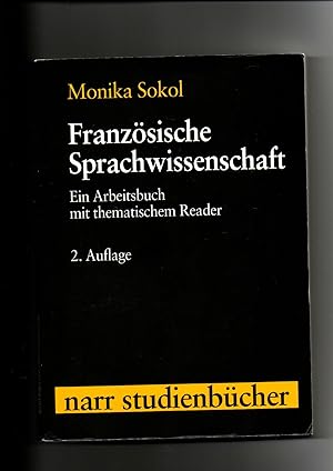 Imagen del vendedor de Monika Sokol, Franzsische Sprachwissenschaft - Ein Arbeitsbuch mit thematischem Reader a la venta por sonntago DE