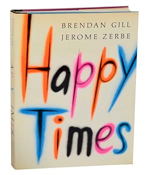 Image du vendeur pour Happy Times mis en vente par Jeff Hirsch Books, ABAA