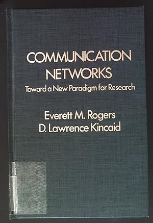 Image du vendeur pour Communication Networks: Toward a New Paradigm for Research. mis en vente par books4less (Versandantiquariat Petra Gros GmbH & Co. KG)