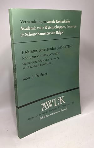 Immagine del venditore per Hadrianus Beverlandus (1650-1716) non unus e multis peccator: studie over het leven en werk van Hadriaan Beverland / Klasse der letteren jaargang 50 1988 n126 venduto da crealivres