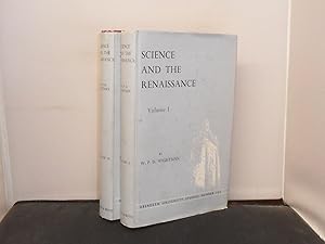 Seller image for Science and the Renaissance, (Aberdeen University Studies Number 143), Two volumes for sale by Provan Books