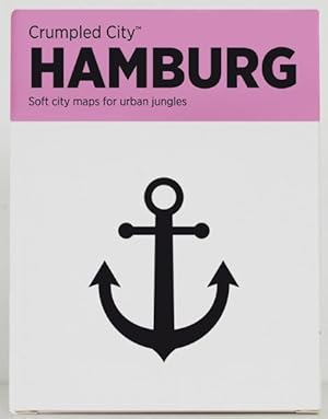 Bild des Verkufers fr Crumpled City: Hamburg. Soft city maps for urban jungles: Soft city maps for urban jungles. Waterproof (Crumpled City Maps) zum Verkauf von Studibuch