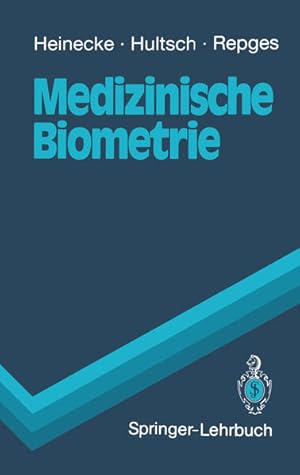 Seller image for Medizinische Biometrie: Biomathematik und Statistik (Springer-Lehrbuch) for sale by Studibuch