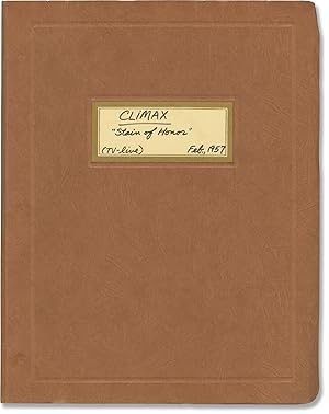 Bild des Verkufers fr Climax: Stain of Honor (Original screenplay for the 1957 television episode, copy belonging to actor Johnny Crawford) zum Verkauf von Royal Books, Inc., ABAA