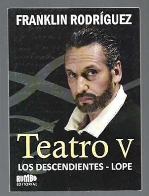 Imagen del vendedor de TEATRO V: LOS DESCENDIENTES / LOPE a la venta por Desvn del Libro / Desvan del Libro, SL