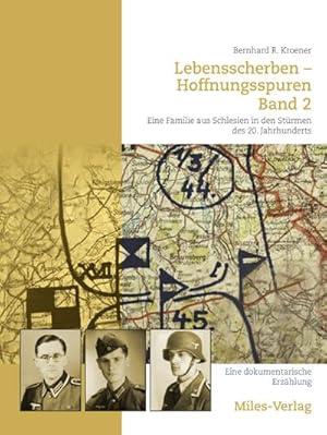 Seller image for Lebensscherben - Hoffnungsspuren. Eine Familie aus Schlesien in den Strmen des 20. Jahrhundert for sale by BuchWeltWeit Ludwig Meier e.K.