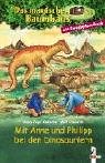 Bild des Verkufers fr Mit Anne und Philipp bei den Dinosauriern zum Verkauf von Gabis Bcherlager