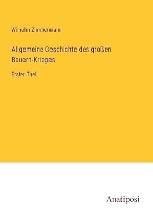 Seller image for Allgemeine Geschichte des groen Bauern-Krieges for sale by BuchWeltWeit Ludwig Meier e.K.