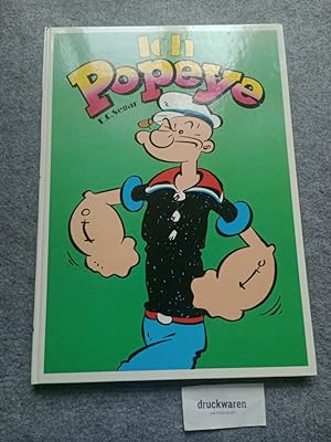 Ich, Popeye. Hrsg. u. mit e. Vorw. vers. von Horst Schröder.