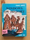 Imagen del vendedor de WINDOWS ON HISTORY BOOK TWO a la venta por Happyfish Books